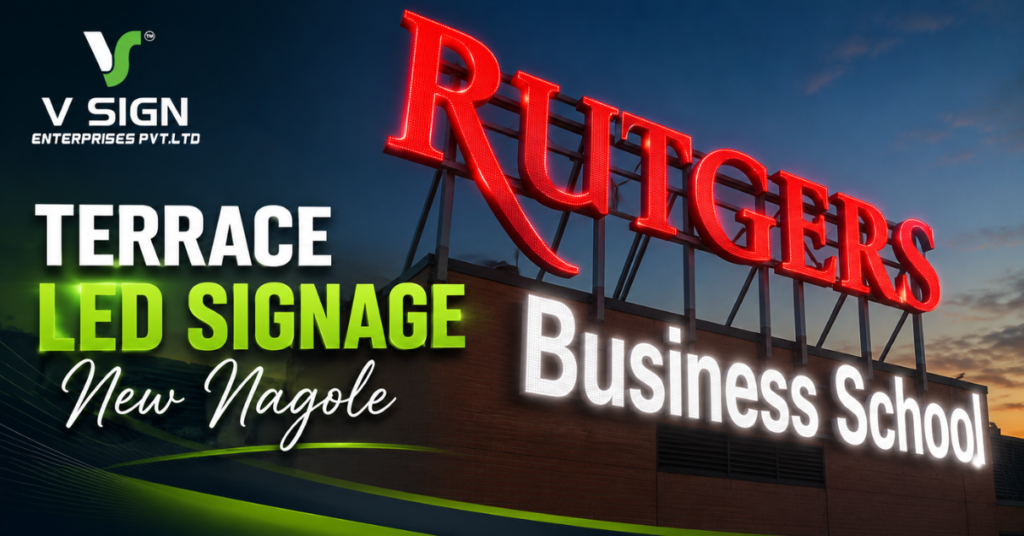 Terrace LED Signage New Nagole
