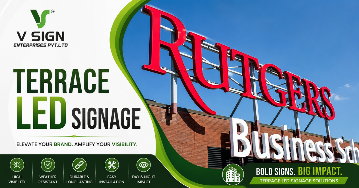 Terrace LED Signage for Buildings & Shops | V Sign